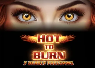 Hot to Burn 7 Deadly Free Spins - SPONSOR777