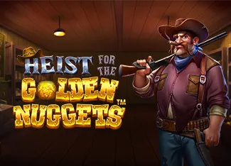 Heist for the Golden Nuggets - SPONSOR777