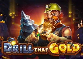 Drill That Gold - SPONSOR777